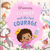 Princess Eleanor and the Lost Courage