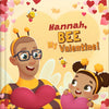 Hannah, Bee My Valentine