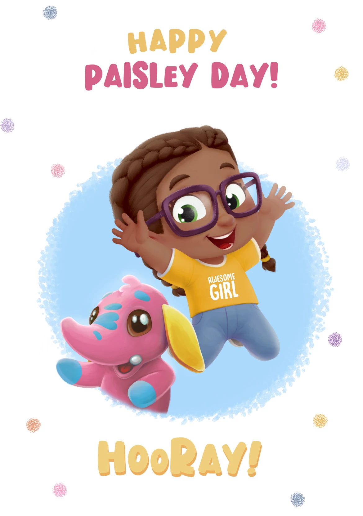 Happy Paisley Day, Pink Lovelee Edition