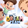 The Dream Team for 3 Kids