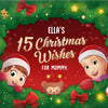 Ella's 15 Christmas Wishes for Mommy
