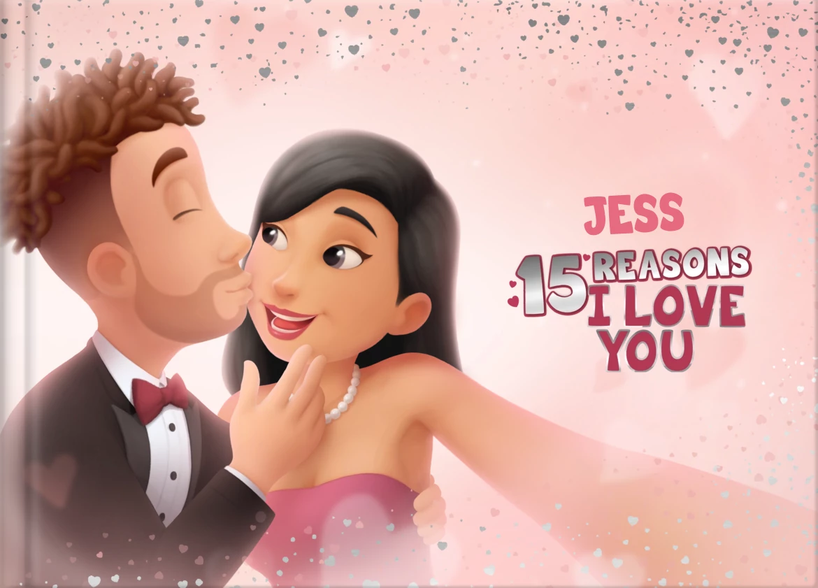 Jess 15 Reasons I Love You