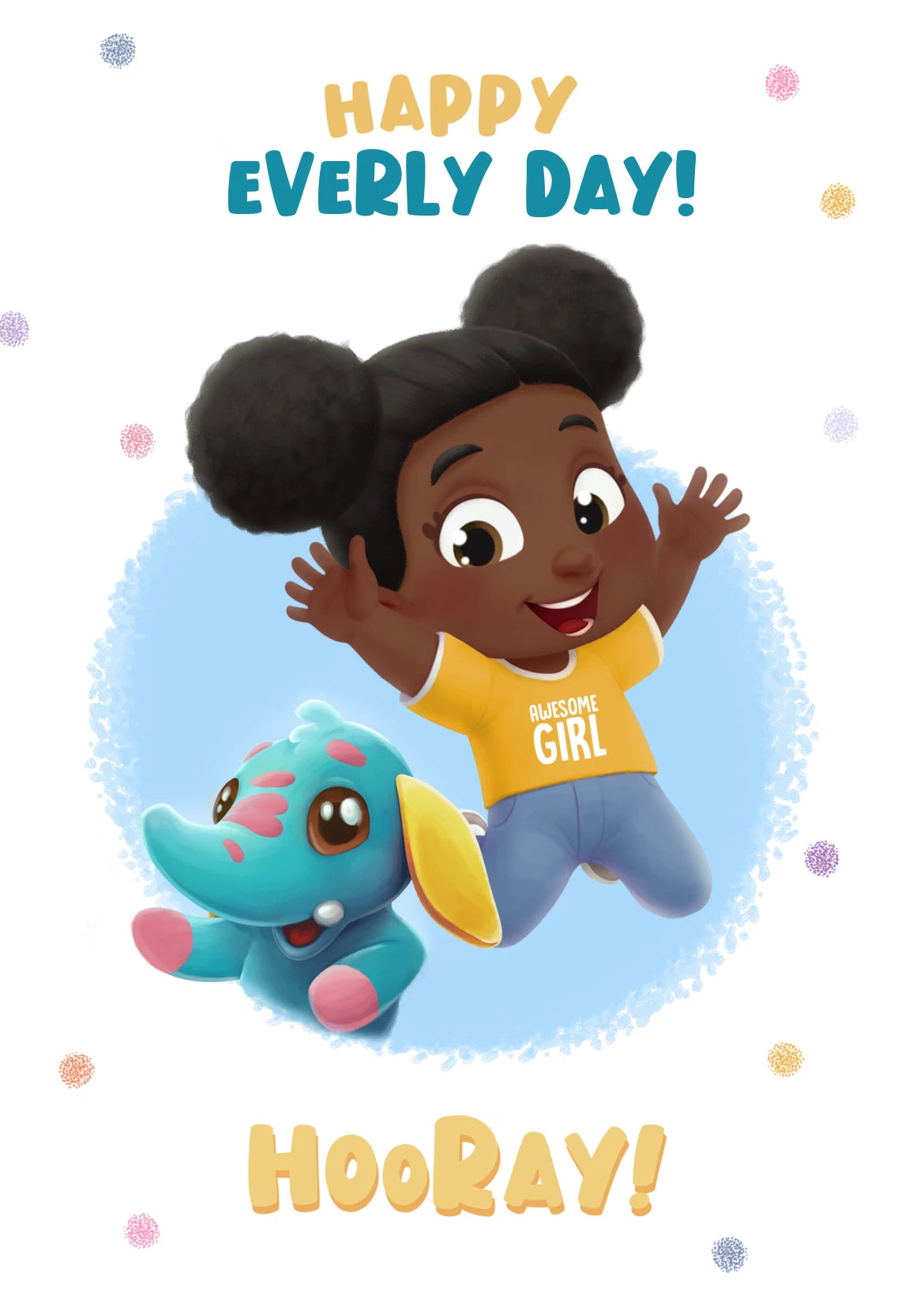 Happy Everly Day, Blue Lovelee Edition